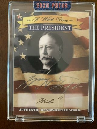 2020 Potus A Word From The President William H Taft Authentic Word Card,  Box.