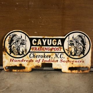 Vintage Cayuga Training Post Metal License Plate Topper Sign Cherokee Nc Indian