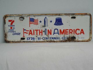 1976 7 - Eleven Faith In America License Plate Topper Booster Souvenir