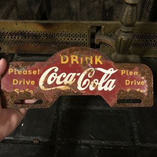 Vintage Drink Coca Cola And Drive Safe Metal License Plate Topper Sign
