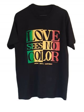 Vtg 1991 Love Sees No Color Racism Hurts Everyone T - Shirt Anti Racism 2xl Exclnt