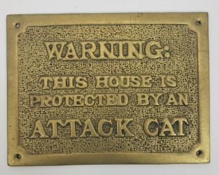 Brass Wall Plaque Warning This House Is Protected By An Attack Cat