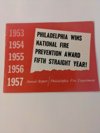 Philadelphia,  Pa - Fire Department - 1957 Annual Report - Pennsylvania Philly