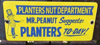 Vintage Planters Nut Depart Peanuts Porcelain Advertising Door Sign Mr.  Peanut