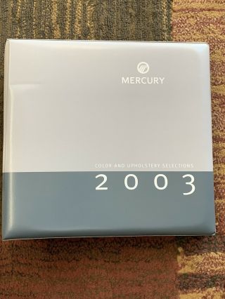 2003 Mercury Dealer Color And Upholstery Selections Album
