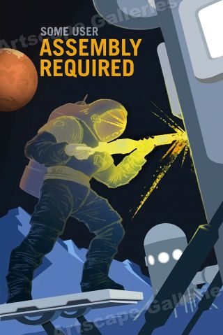“assembly Required” Space Exploration Retro Outer Space Travel Poster - 24x36
