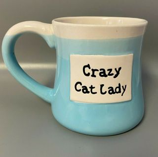 Crazy Cat Lady Mug Large Coffee Tea 4 " X 4 " Ceramic Blue And White