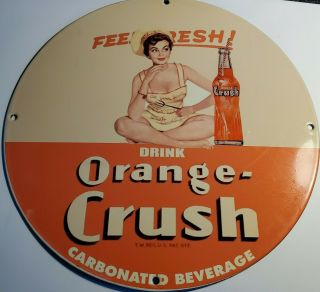 Vintage Orange Crush Drink Feel Fresh Soda - Pop Bottle Bar Porcelain Sign