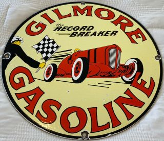 Vintage Gilmore The Record Breaker Gasoline Porcelain Sign Gas Station Motor Oil