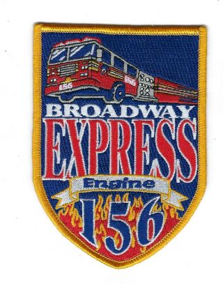 York City Fire Dept.  Fdny Engine 156 Siny Broadway Express Patch -