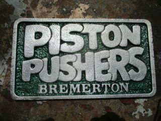 Vtg Piston Pushers Bremerton Wash Hot Rod Car Club Plaque Bumper Art Garage Shop