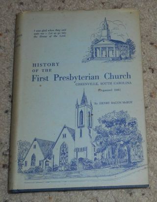 Vintage History Of First Presbyterian Church Greenville Sc 1962 Henry Mckoy
