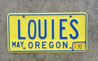 1971 Vintage Oregon Old Vanity License Plate Tag Personal Louies Classic Car