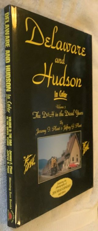 Delaware And Hudson In Color Volume 3 D&h In The Diesel Years Plant Morning Sun