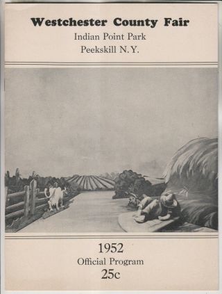1952 Program - Westchester County Fair - Indian Point Park Peekskill York