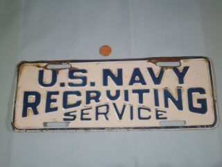 Vintage U.  S.  Navy Recruiting Service Identifying License Plate Tag