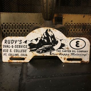 Vintage Rudy’s Oval E Service The Carter Oil Co Metal License Plate Topper Sign