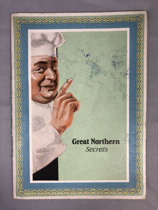 1920s Great Northern Railway Railroad Secrets Recipes Dining Car Cook Book