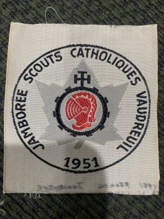 1951 Woven Silk Boy Scout Patch Jamboree Scouts Catholiques Vaudreuil Canada
