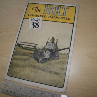 Caterpillar Holt Combined Harvester Model 38 Sales Brochure Vintage 1927