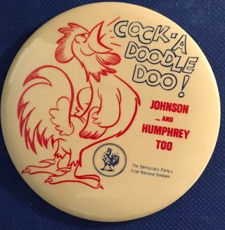 Political Pinback Rooster Pin Johnson Humphrey Button 1964 Campaign Advertising