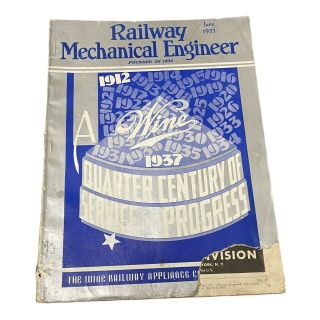 Railway Mechanical Engineer June 1937 The Wine Railway Appliance Company Usa