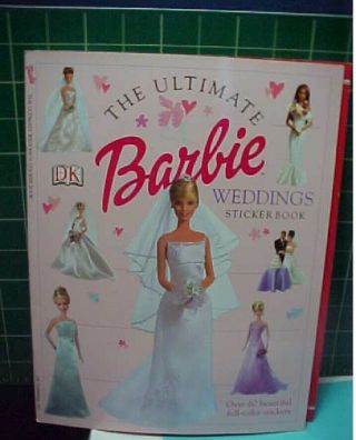 The Ultimate Barbie Weddings Sticker Book By Dk Publishing