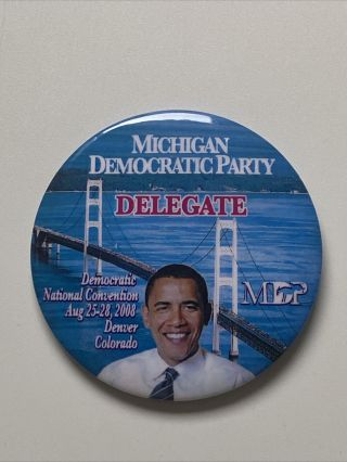 2008 Democratic National Convention Barack Obama Michigan Delegate 3 " Button