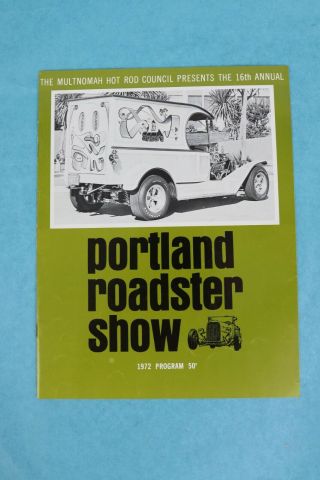 Vintage 1972 Portland Oregon Roadster Show Hot Rod Cars Official Program