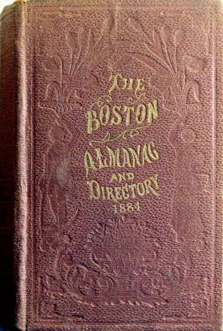 1884 Boston Massachusetts Almanac & City Directory