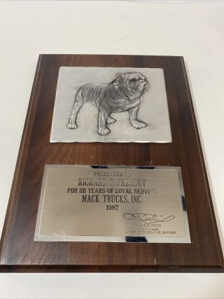 1987 Mack Trucks Plaque 22 Years Loyal Service Bulldog