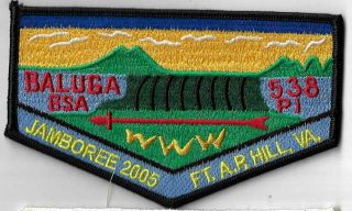 Oa Baluga Lodge 538 2005 Jamboree Fake Flap Blk Bdr.  Ft.  A.  P.  Hill,  Va.  [mx - 9251