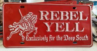 License Plate Vintage Rebel Yell Exclusively For The Deep South Rare Collector