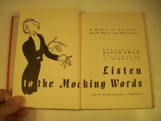 Listen to the Mocking Words David Ewen 1945 1st Edition Illustrated GC 33 - 3F 3