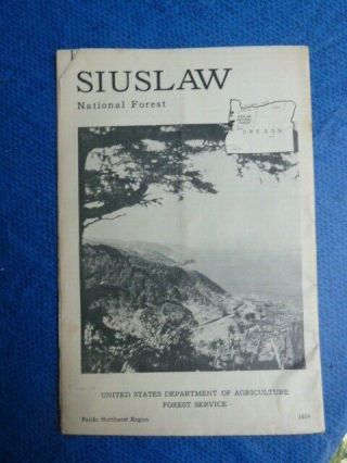 1954 Siuslaw National Forest - Pacific Nw Region - Brochure & Map 6.  5 " X 9.  5 "