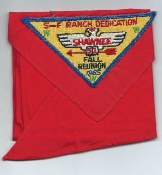 1965 Shawnee Lodge 51 S - F Ranch Dedication Fall Reunion Neckerchief