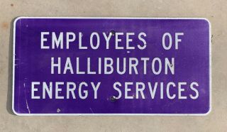 Vtg Sign Halliburton Energy Sponsorship Sign 18x30 Aluminum With Patina,  Old