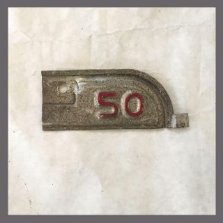 1950 California License Plate Metal Corner Tag Tab Yom Dmv Year Of Manufacture