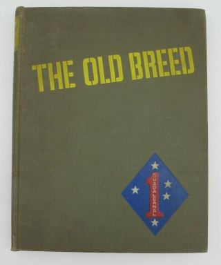 Vtg The Old Breed History Of 1st Marine Division In World War Ii Mcmillan Book