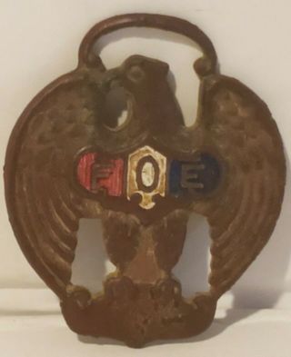 Vintage F.  O.  E Foe Eagle Fraternal Order Of Eagles Medal Token Pin Fob