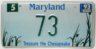 Maryland 1993 Treasure The Chesapeake Specialty License Plate 73,  2 - Digit Number