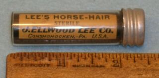 Antique J Ellwood Lee Co Horse Hair Ligature Glass Vial Conshohocken Pa