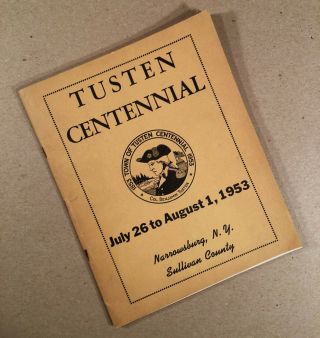 Narrowsburg Ny: 1953 Tusten Centennial Souvenir Book,  With History & Ads Too