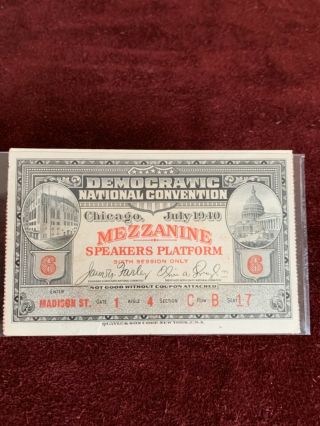 1940 Democratic National Convention Chicago Guest Ticket Mezzanine 6th Session