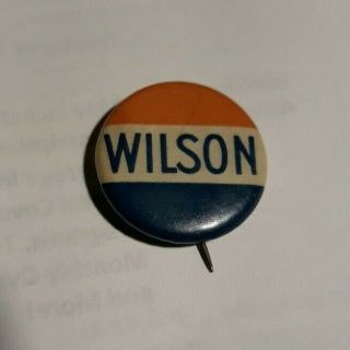 1912 Button Pin 7/8 " Woodrow Wilson For President Wil - 108