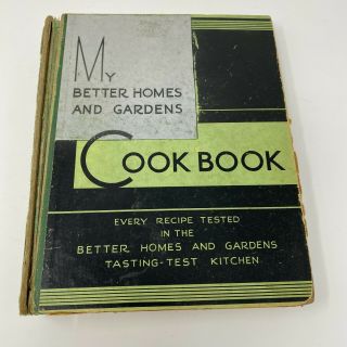 My Better Homes & Gardens Cookbook Vintage 1930 1st Edition