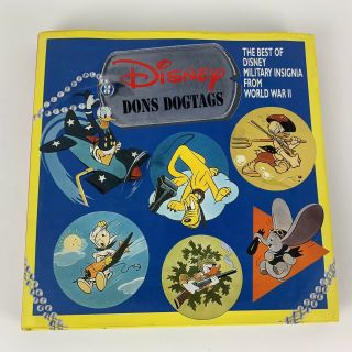 Disney - Dons Dogtags - Disney Military Insignia World War 2 - 1992 Hardcover/w.  Rawls