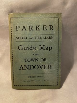 Parker Street And Fire Alarm Guide Map Of The City Of Andover Ma 1934