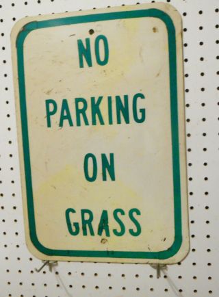 Street Sign No Parking On Grass White/green Letters 12 X 18 Al