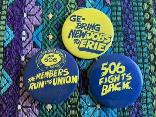 Vtg 3 Ue United Electrical Workers Labor Union Ge Jobs Erie Local 506 Buttons